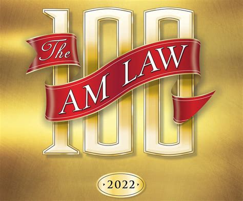 The 2022 Am Law 200 Report. . 2022 amlaw 100 list